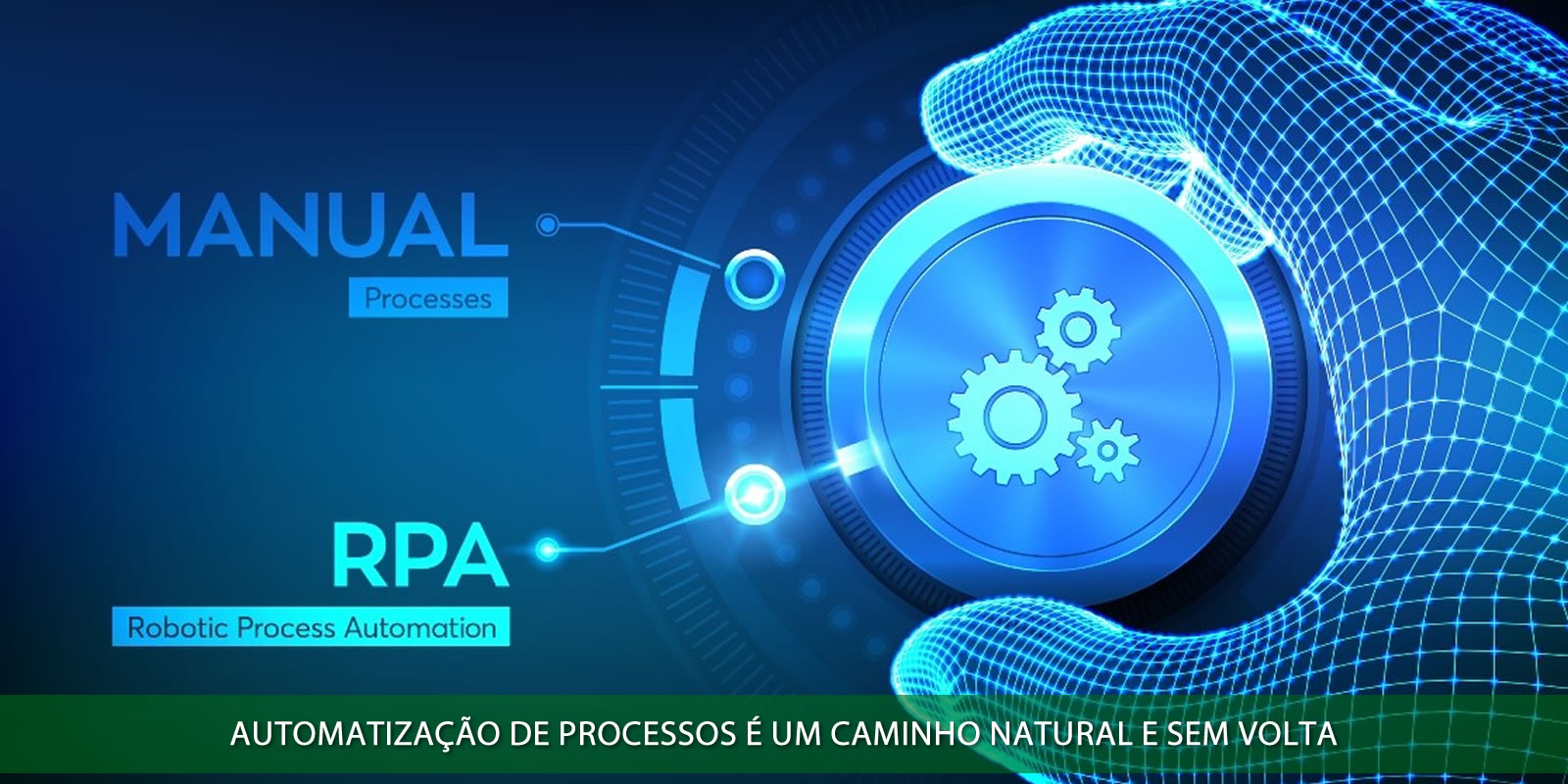 Figura 3 - AUTOMATIZAÇÃO DE PROCESSOS. PORQUE SUA EMPRESA NÃO PODE VIVER SEM ISTO